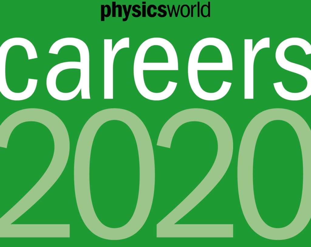 Finding your pathway with the 2020 Physics World Careers guide - Physics World