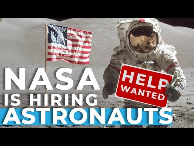 Explorers Wanted: NASA to Hire More New Artemis Generation Astronauts