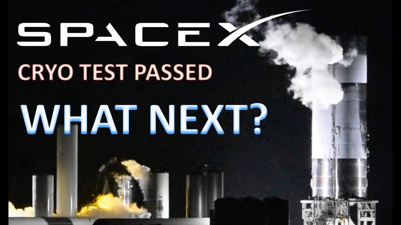 SpaceX Starship Update| SN4 Passes the Cryogenic Test| What Next? -  In Details
