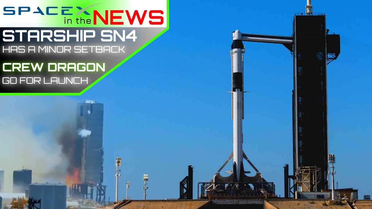 SpaceX's Starship Catches Fire, but Crew Dragon is GO for Launch | SpaceX in the News