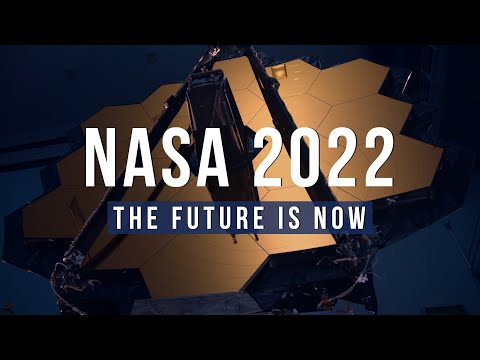 NASA 2022: The Future is Now